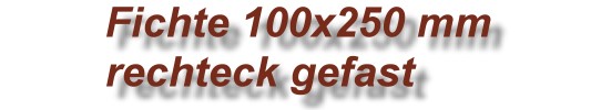 Weiss-T&auml;ferschuppenschindeln aus Fichte 100x250 mm rechteck gefast